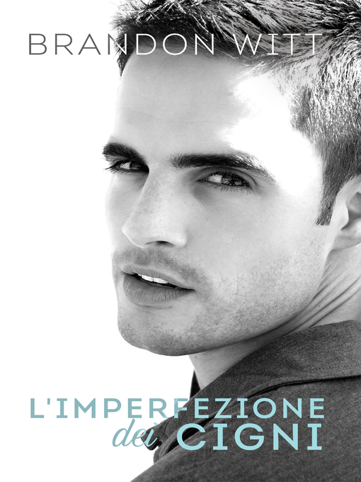 Title details for L'imperfezione dei cigni by Brandon Witt - Available